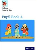 Nelson Handwriting: Year 4 Pupil Book 4 (Paperback)
