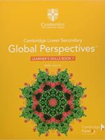 NEW Cambridge Lower Secondary Global Perspectives Learner's Skills Book (With Digital Access)