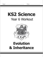 KS2 Science Year Six Workout: Evolution & Inheritance (New Curriculum)