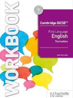 Cambridge IGCSE First Language English Workbook Third Edition