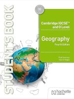 Cambridge IGCSE and O Level Geography Fourth Edition